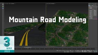 3ds Max Tutorial:Modeling a Mountain Road