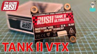 RUSH Tank II V2 Ultimate VTX