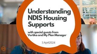 Understanding NDIS Housing Supports - Kinora Webinar