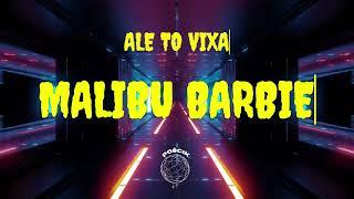 MALIBU BARBIE ale to VIXA