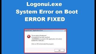 How to fix Logonui.exe system error on boot