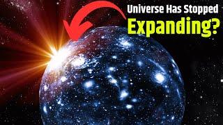 Universe Has Stopped Expanding? Space industry is SHOCKED by JWST latest discovery