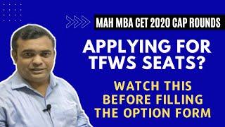 Applying for TFWS seats? | Watch this before filling the option form | MAH MBA CET 2020 CAP Rounds