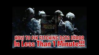 How To Fix World War 3 Fetching Data Error in LESS THAN 1 MINUTE!! | [Check Comments!!]