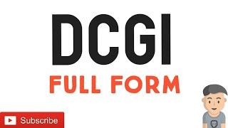 DCGI Full Form