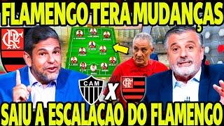 FLAMENGO TERÁ MUDANÇAS! SAIU A ESCALAÇÃO DO FLAMENGO! TITE VAI MUDAR DE NOVO! ATLETICO-MG X FLAMENGO