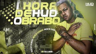 Set de ROCK DOIDO EDIÇÃO: 1 Hora de Hud O Brabo #1