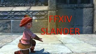 FFXIV Slander