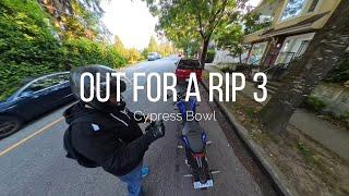 OUT FOR A RIP 3 - Cypress Mountain