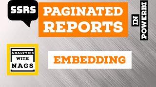 Embedding Paginated Reports (17/20) | SSRS Tutorial