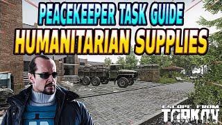 Humanitarian Supplies - Peacekeeper Task Guide - Escape From Tarkov