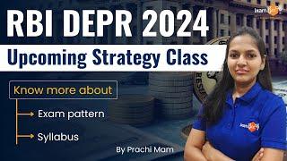 RBI DEPR 2024  || Upcoming Strategy Class  || Know Exam pattern and Syllabus || By Prachi Mam