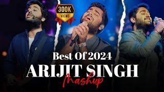 Best Of Arijit Singh 2024 | Arijit Singh Hits Songs | Arijit Singh Jukebox Songs | Indian Songs