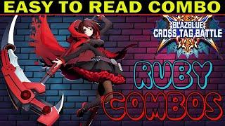 BBTAG Ruby Rose Combos - Easy To Read Combo Inputs - ZEPHELA