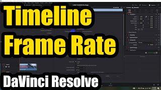 How to modify timeline Frame Rate (Davinci Resolve)