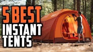 Top 5 Best Instant Tents For Stress Free Camping In 2023