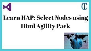 Learn HAP: Select Nodes using Html Agility Pack | Web Scraping | Data Extraction