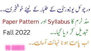 VU new Syllabus and Paper Pattern for Midterm Exams 2023 #vu #fall2022 #midterm