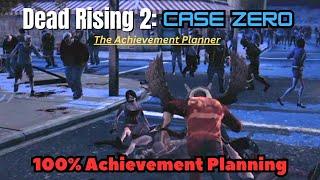 Dead Rising 2: Case Zero - 100% Achievement Planning - DON'T MISS ANY ACHIEVEMENTS