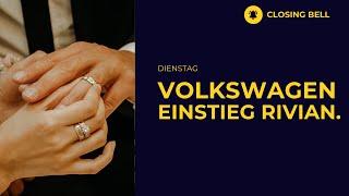 Volkswagen steigt bei Rivian ein | Kurs explodiert 60%