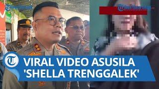 Polisi Sebut Pemeran Video Viral Shella Trenggalek Bukan Warga Trenggalek, Kini Penyebarnya Dicari