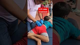 C.P child treatment #drrajneeshkant #worldfamouschiropractor