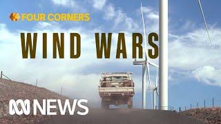 Inside the communities fighting against renewable energy | Four Corners