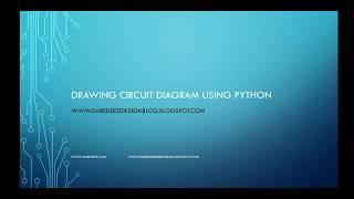 Drawing Electrical Circuit Diagrams using Python || using Schemdraw Package || python programming