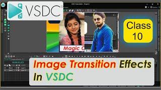 Image Transition Effects Tutorial In VSDC Free Video Editor In Hindi/Urdu