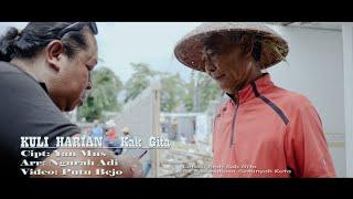 Kuli Harian - Kak Gita (Official Music Video)