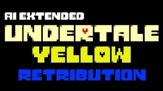 Undertale Yellow - Retribution (Extended by AI)