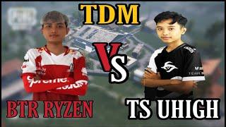 BTR RYZEN VS TS UHIGH DI TDM | BOCAH AJAIB U HIGH