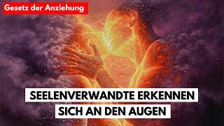 Ihr erkennt euch an den Augen: 6 spirituelle Zeichen, dass du deinem Seelenpartner begegnet bist.