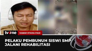 Tak Ditahan! 3 Pemerkosa & Pembunuh Siswi SMP di Palembang Direhabilitasi | Kabar Utama Pagi tvOne