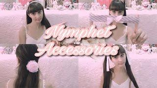 Nymphet Accessories  Nymphet Fashion Tips  Kawaii Fashion