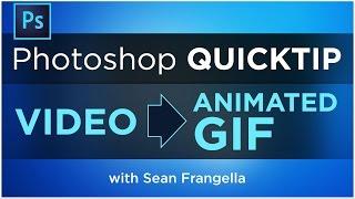 Convert Videos into Animated GIFs using Photoshop CC - Animated GIF Tutorial - Sean Frangella