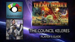 Council Keleres Player's Guide - Twilight Imperium 4th Edition