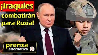 Van por los ucranianos: Irak se pasa a las filas de Rusia