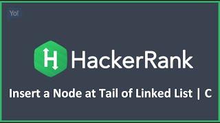 Insert a Node at Tail of Linked List | Hacker Rank Solution in C Programming