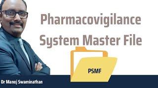 Pharmacovigilance System Master File