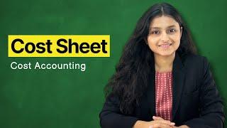 Cost Sheet One Shot | Cost Accounting | Jun/Dec 2024 | Palak Sharma
