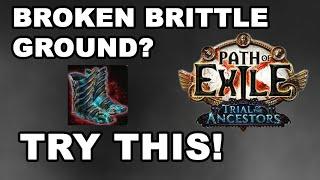 How to Fix Brittle Ground in the Trial of the Ancestors -- Path of Exile Patch 3.22
