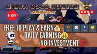 Free to Play and Earn |  Ninja boss Hunter | New Earning Mobile games for 2024 #p2e  #nft #games