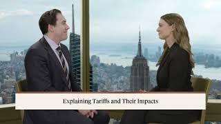 Tariffs Explained | Private Bank | J.P. Morgan