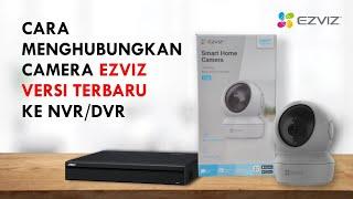 Connect Latest Version Ezviz Camera To NVR/DVR