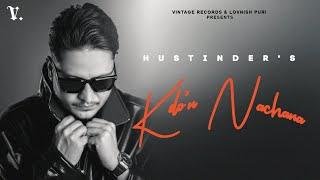 Kdo'n Nachna (Official Visualizer) Hustinder | Vintage Records | Latest Punjabi Songs