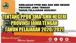 Kebijakan PPDB SMA-SMK NEGERI Provinsi Jawa Tengah Tahun Pelajaran 2020/2021 | PPDB Jateng 2020