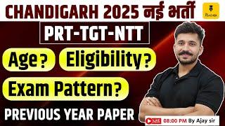 Chandigarh New Vacancy 2025 | PRT,TGT,NTT,Age,Eligibility,Syllabus,Exam Pattern,Previous Year Paper