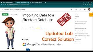 Importing Data to a Firestore Database | [ GSP642 ] | Updated Lab