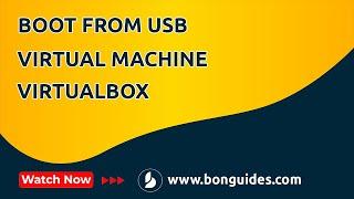How to Boot from USB Device in VirtualBox 7 | Make VirtualBox Boot from USB